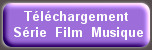 Téléchargement
 Série  Film  Musique