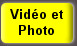 Vidéo et Photo